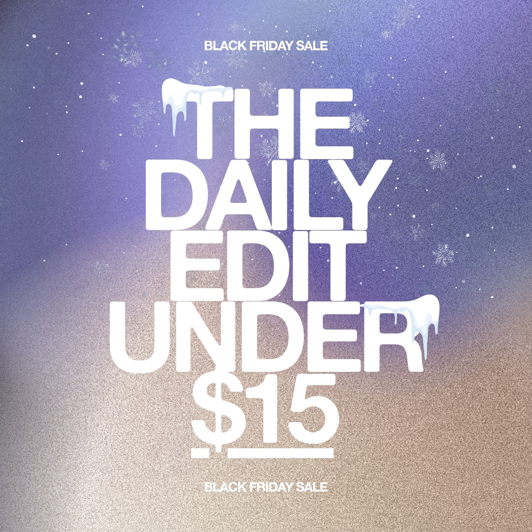 [Black Friday] The Daily Edit Under $15
