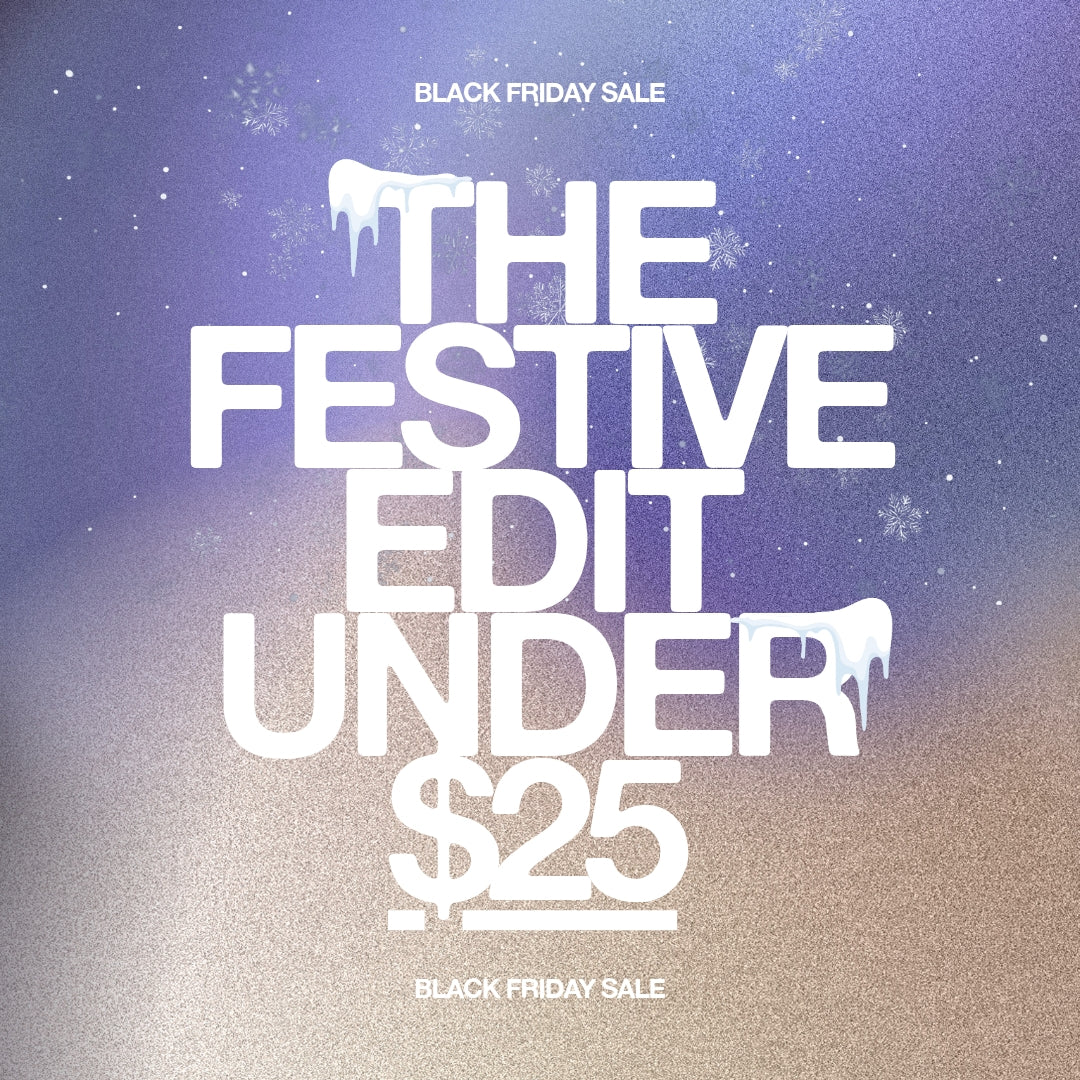 [Black Friday] The Festive Edit Under $25